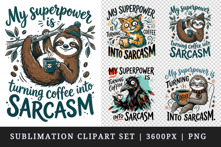 Sarcastic Quote clipart printable sublimation design png