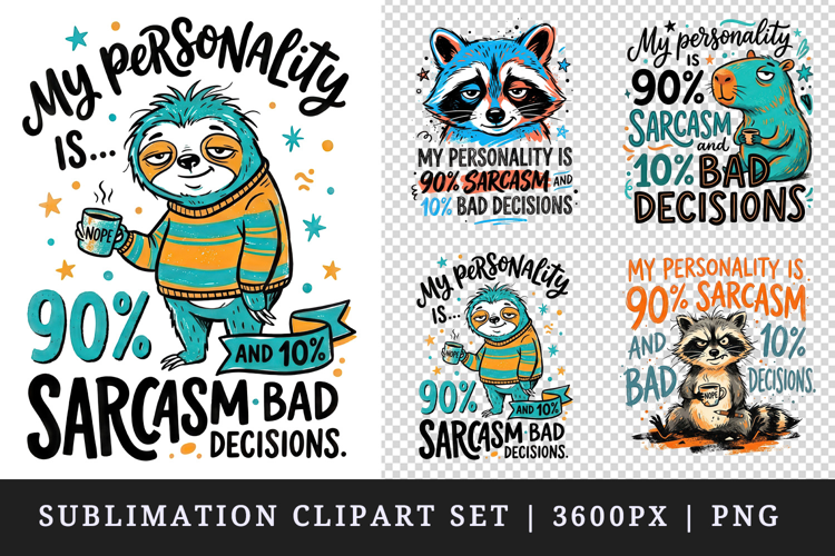 Sarcastic Quote clipart printable sublimation design png