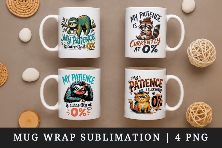 Sarcastic Quote mug wrap printable sublimation design