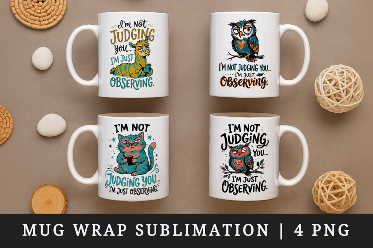 Sarcastic Quote mug wrap printable sublimation design