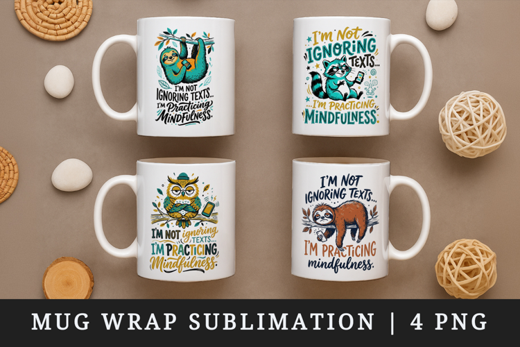 Sarcastic Quote mug wrap printable sublimation design