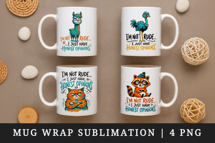 Sarcastic Quote mug wrap printable sublimation design