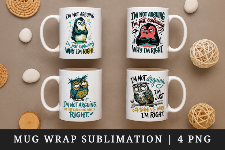 Sarcastic Quote mug wrap printable sublimation design