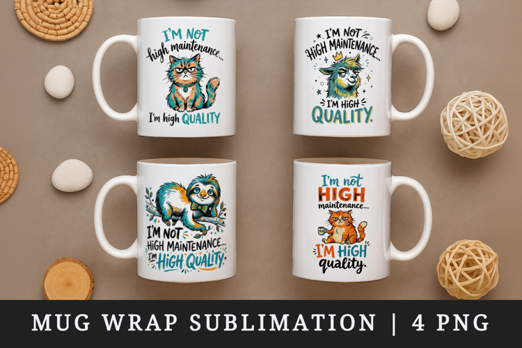 Sarcastic Quote mug wrap printable sublimation design