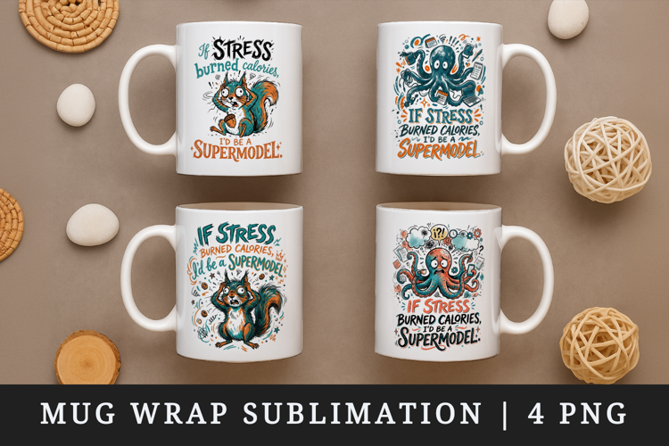 Sarcastic Quote mug wrap printable sublimation design