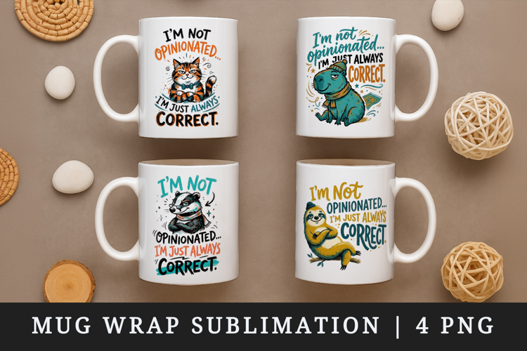 Sarcastic Quote mug wrap printable sublimation design