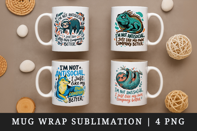 Sarcastic Quote mug wrap printable sublimation design