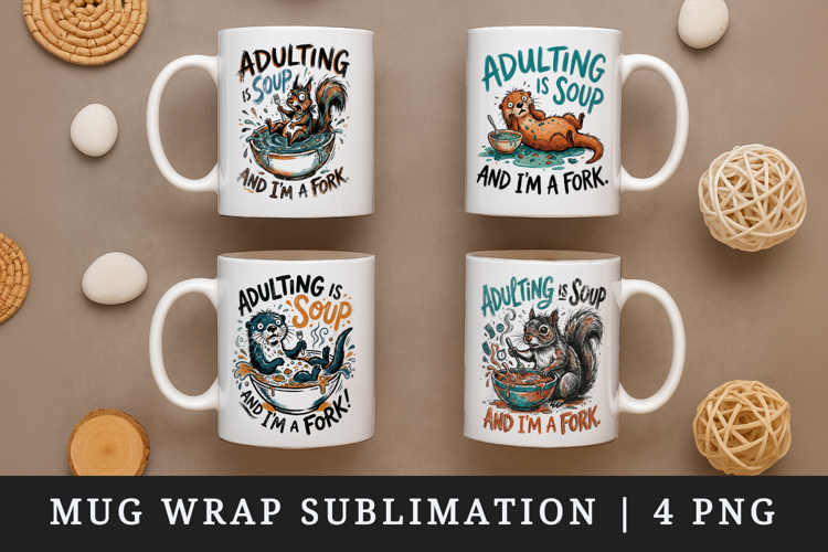 Sarcastic Quote mug wrap printable sublimation design