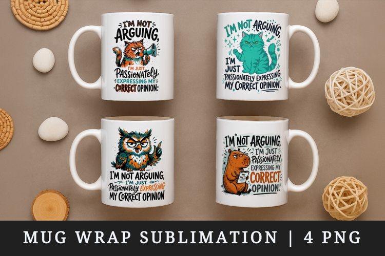 Sarcastic Quote mug wrap printable sublimation design
