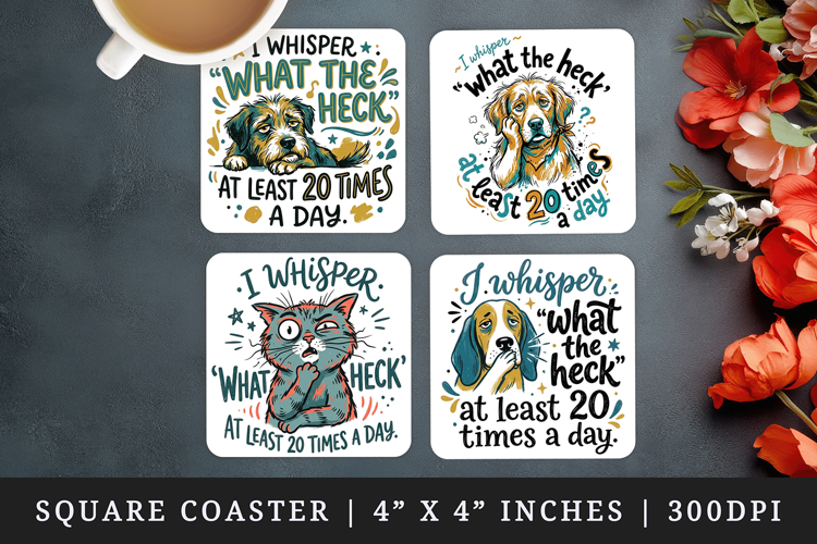 Sarcastic Quote square coaster sublimation, coasters design