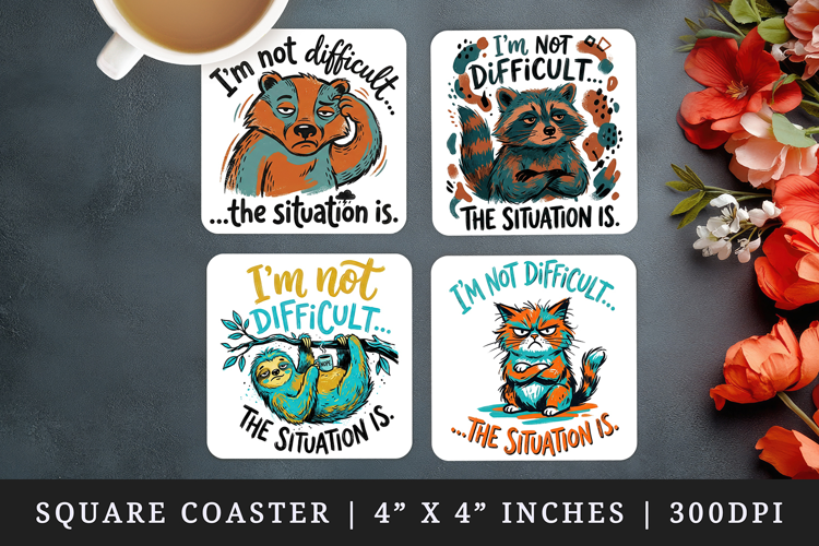 Sarcastic Quote square coaster sublimation, coasters design