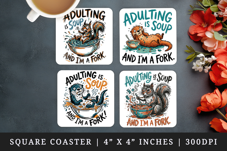 Sarcastic Quote square coaster sublimation, coasters design