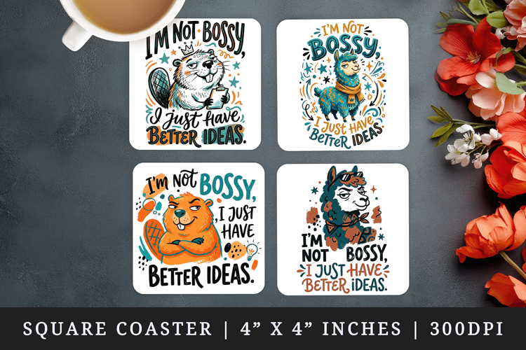 Sarcastic Quote square coaster sublimation, coasters design