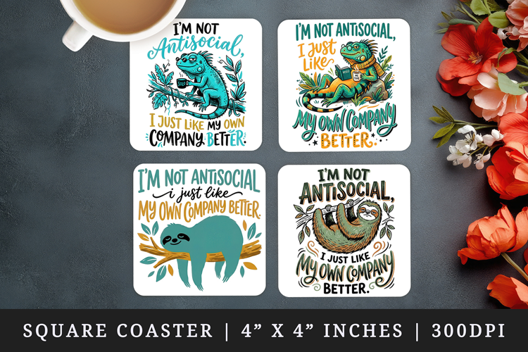 Sarcastic Quote square coaster sublimation, coasters design