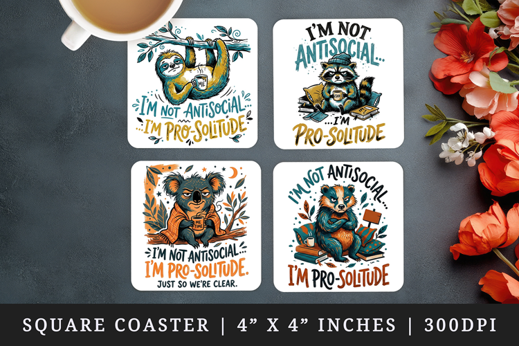 Sarcastic Quote square coaster sublimation, coasters design