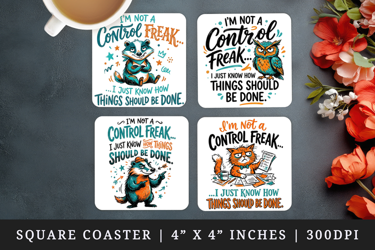 Sarcastic Quote square coaster sublimation, coasters design