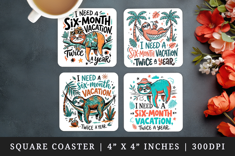 Sarcastic Quote square coaster sublimation, coasters design