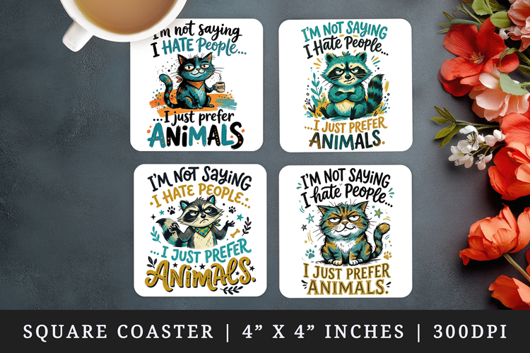 Sarcastic Quote square coaster sublimation, coasters design