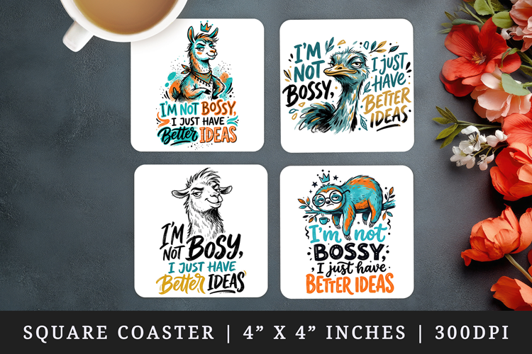 Sarcastic Quote square coaster sublimation, coasters design
