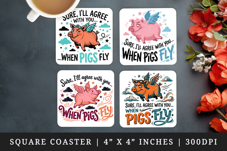 Sarcastic Quote square coaster sublimation, coasters design