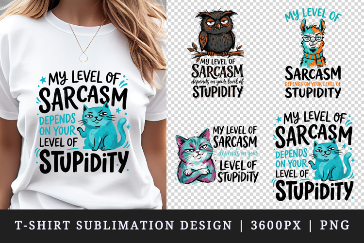 Sarcastic Quote t-shirt printable sublimation design png