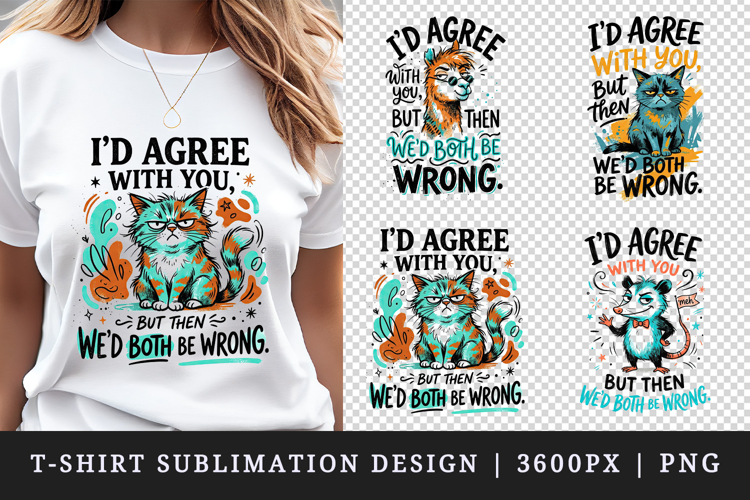 Sarcastic Quote t-shirt printable sublimation design png