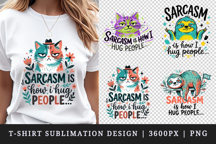 Sarcastic Quote t-shirt printable sublimation design png