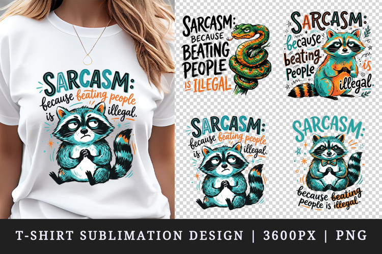 Sarcastic Quote t-shirt printable sublimation design png