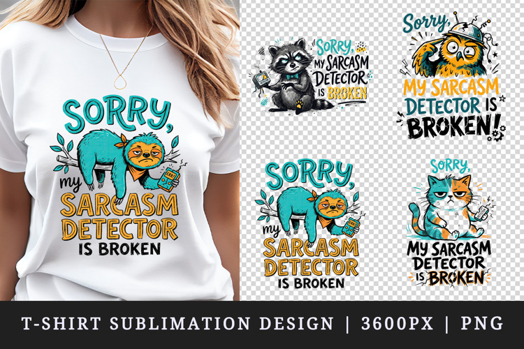 Sarcastic Quote t-shirt printable sublimation design png