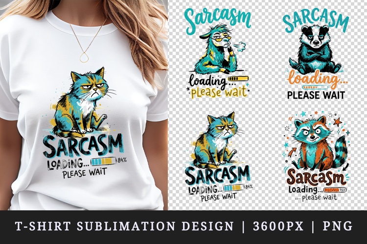 Sarcastic Quote t-shirt printable sublimation design png