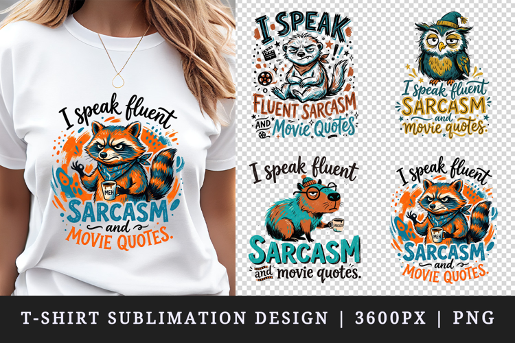 Sarcastic Quote t-shirt printable sublimation design png