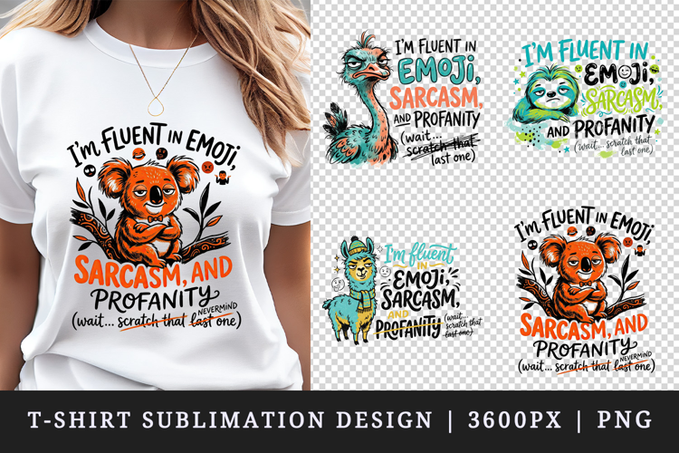 Sarcastic Quote t-shirt printable sublimation design png