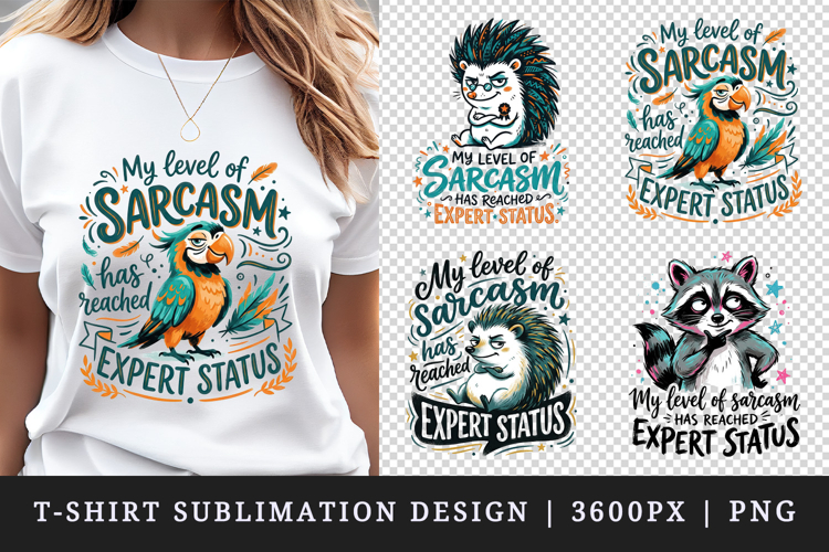 Sarcastic Quote t-shirt printable sublimation design png