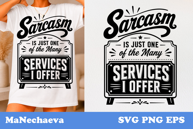 Funny Sarcastic Quote SVG | Many Services I Offer