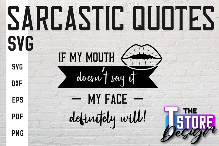 Sarcastic Quotes SVG Design|Funny Quotes SVG|Sassy Sayings