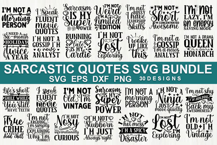 Sarcastic Quotes SVG Bundle , Sarcastic Shirt & Craft Design