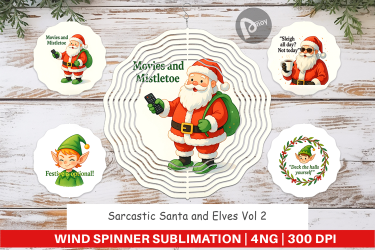 Wind Spinner Sarcastic Santa and Elves Quotes
