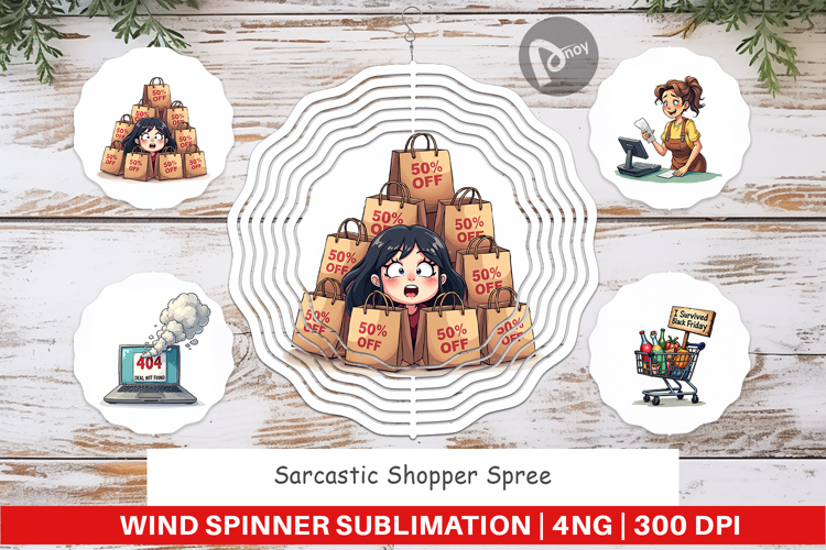 Sarcastic Shopper Spree Wind Spinner