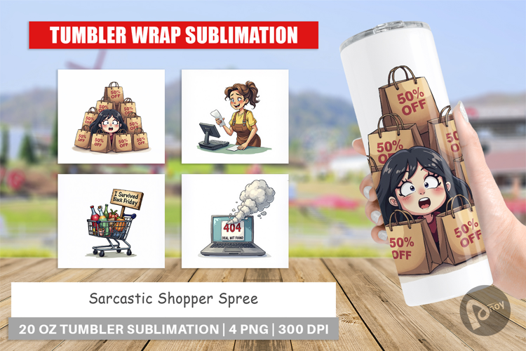 Sarcastic Shopper Spree Tumbler