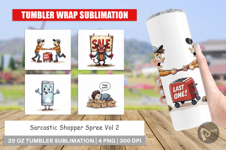 Sarcastic Shopper Spree Tumbler