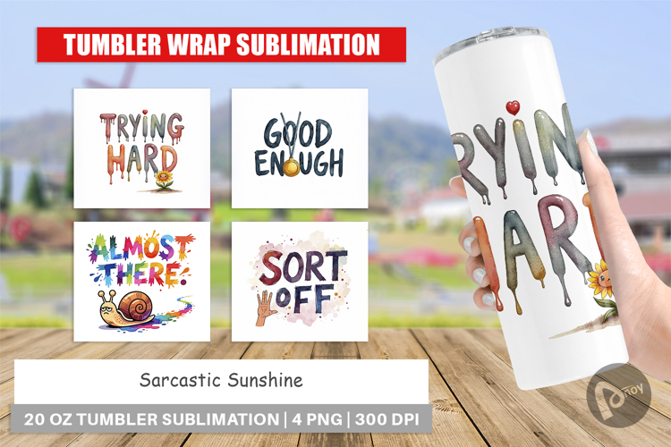 Sarcastic Sunshine Tumbler