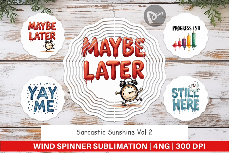 Sarcastic Sunshine Wind Spinner