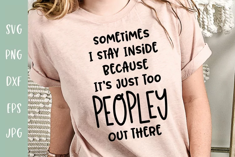Too Peopley Out There - Funny Antisocial SVG