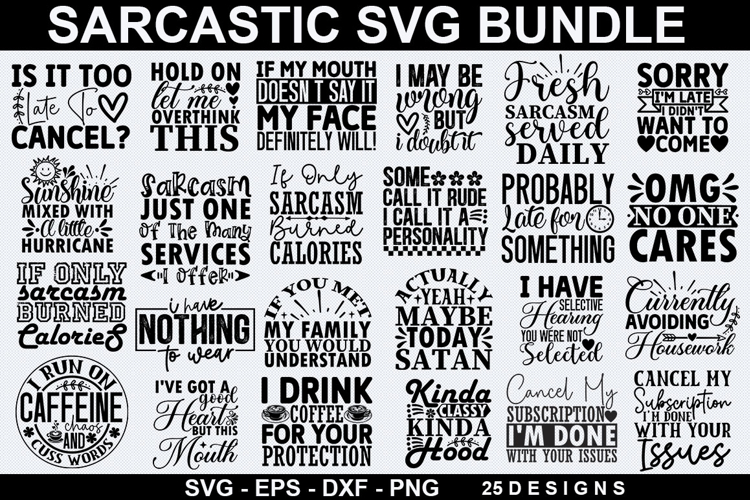 Sarcastic SVG Bundle -Sarcastic Quotes SVG Design