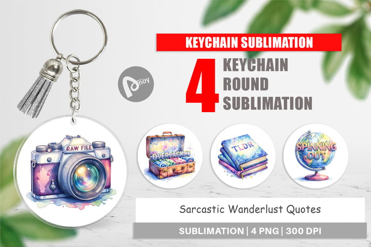 Sarcastic Wanderlust Quotes Keychain