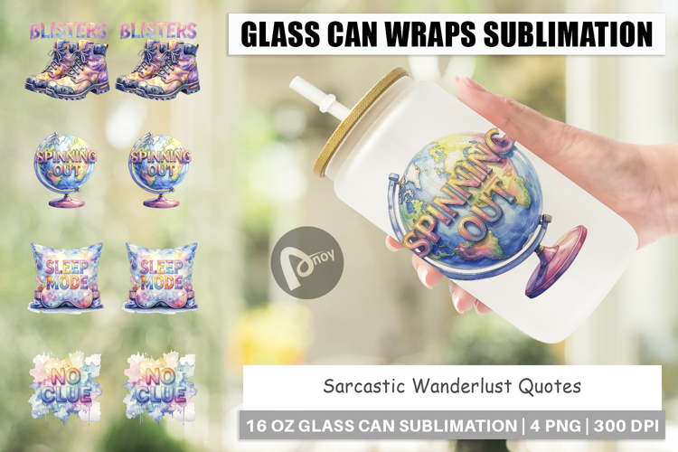 Sarcastic Wanderlust Quotes Glass Can