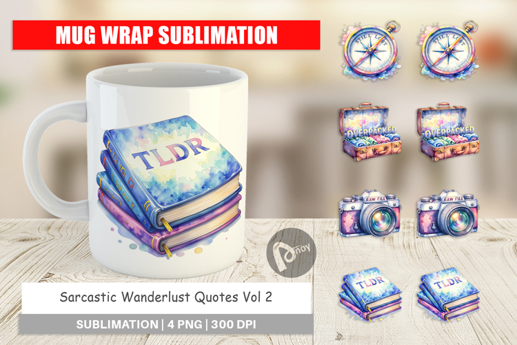 Sarcastic Wanderlust Quotes Mug Wrap