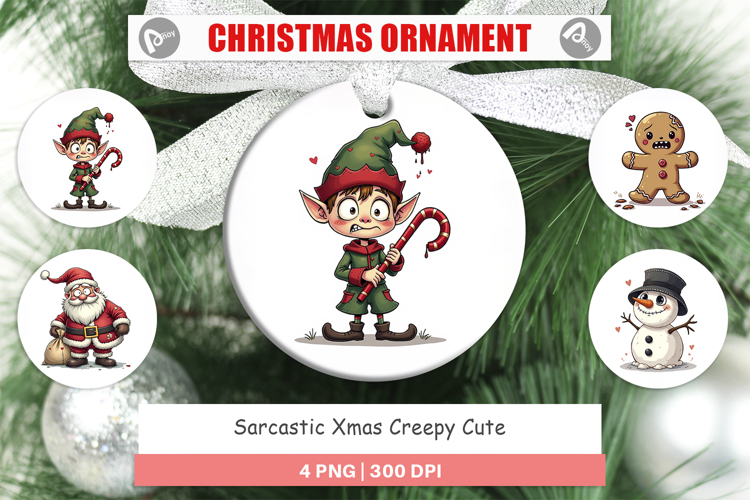 Sarcastic Creepy Xmas Ornament