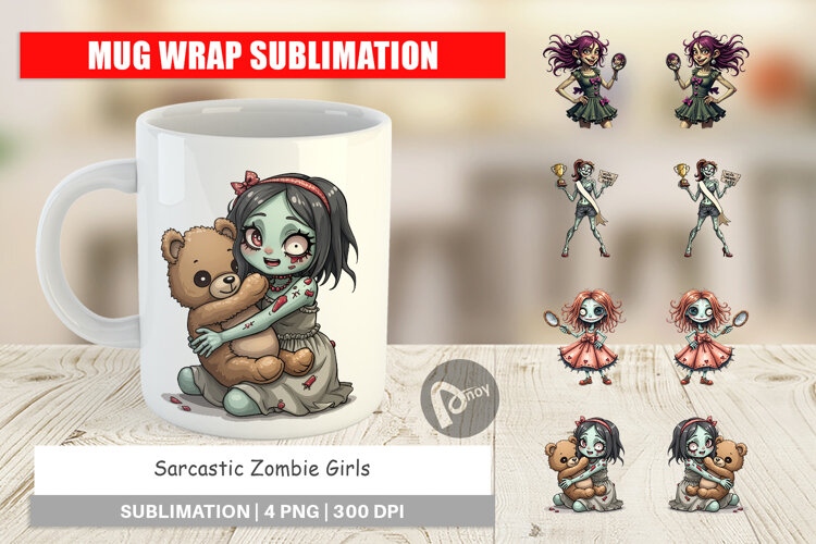 Mug Wrap Sarcastic Zombie Girls example image 1
