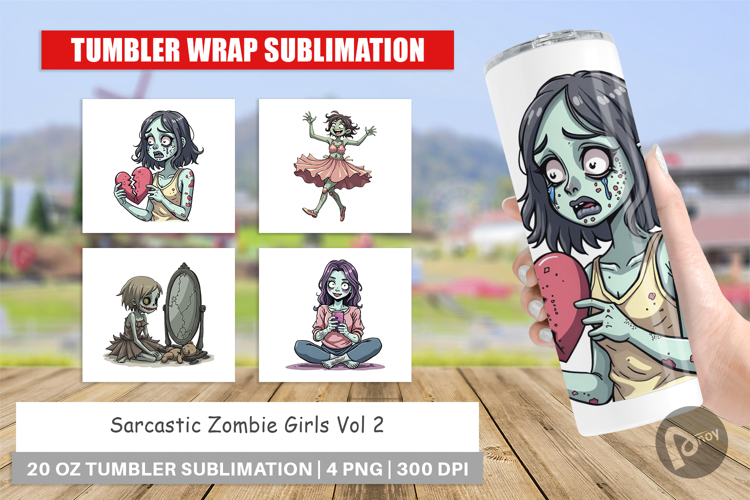 Tumbler Sarcastic Zombie Girls